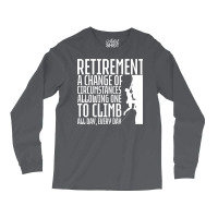 Retirement Rock Climbing 80s Long Sleeve Shirts | Artistshot