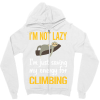 Saving Energy For Climbing Climb Climber Stars Zipper Hoodie | Artistshot