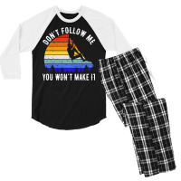 Dont Follow Me You Wont Make It Rock Climbing V Men's 3/4 Sleeve Pajama Set | Artistshot