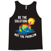 Be The Solution Climate Change Crisis Yellow Tank Top | Artistshot