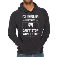 Funny Cant Stop Climbing Climb Climber Hippie Vintage Hoodie | Artistshot