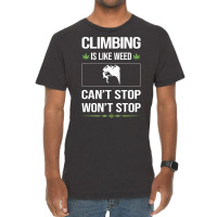 Funny Cant Stop Climbing Climb Climber Hippie Vintage T-shirt | Artistshot