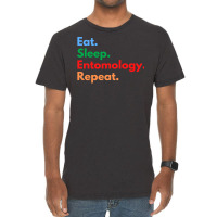 Eat Sleep Entomology Repeat Travel Vintage T-shirt | Artistshot