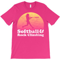 Softball And Rock Climbing Gift For Softball Playe T-shirt | Artistshot