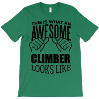 Awesome And Funny This Is What An Awesome Climbing T-shirt | Artistshot