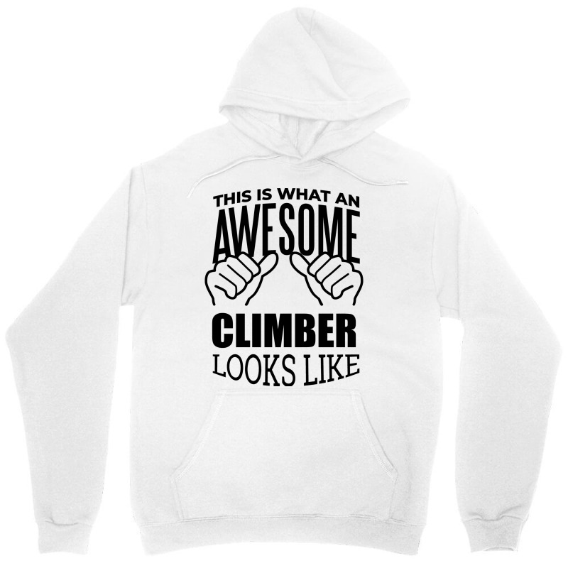 Awesome And Funny This Is What An Awesome Climbing Unisex Hoodie | Artistshot