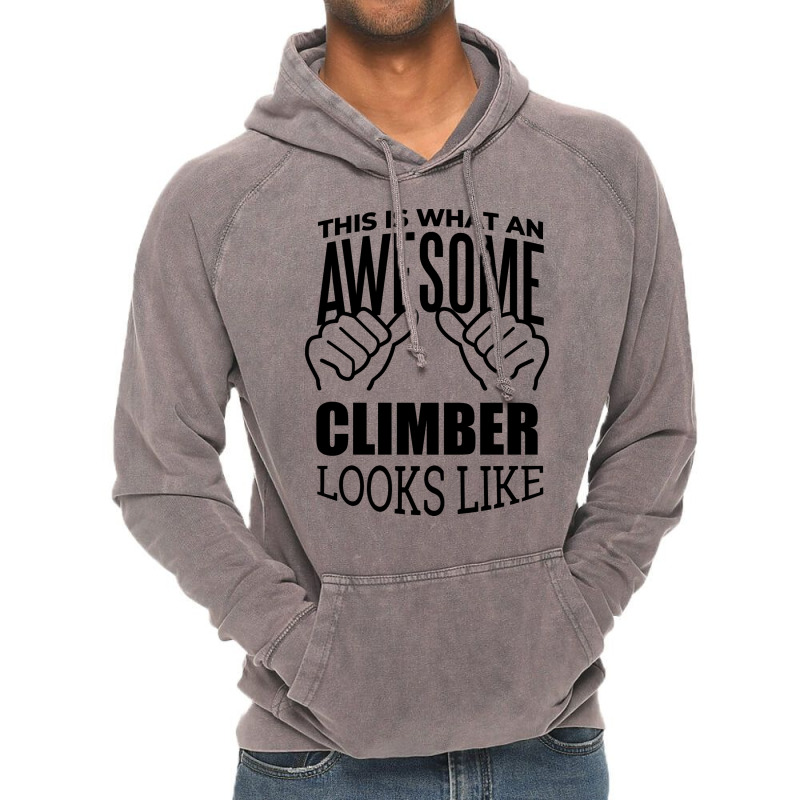 Awesome And Funny This Is What An Awesome Climbing Vintage Hoodie | Artistshot