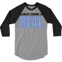 Climate Change Is Real Love 3/4 Sleeve Shirt | Artistshot