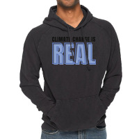 Climate Change Is Real Love Vintage Hoodie | Artistshot