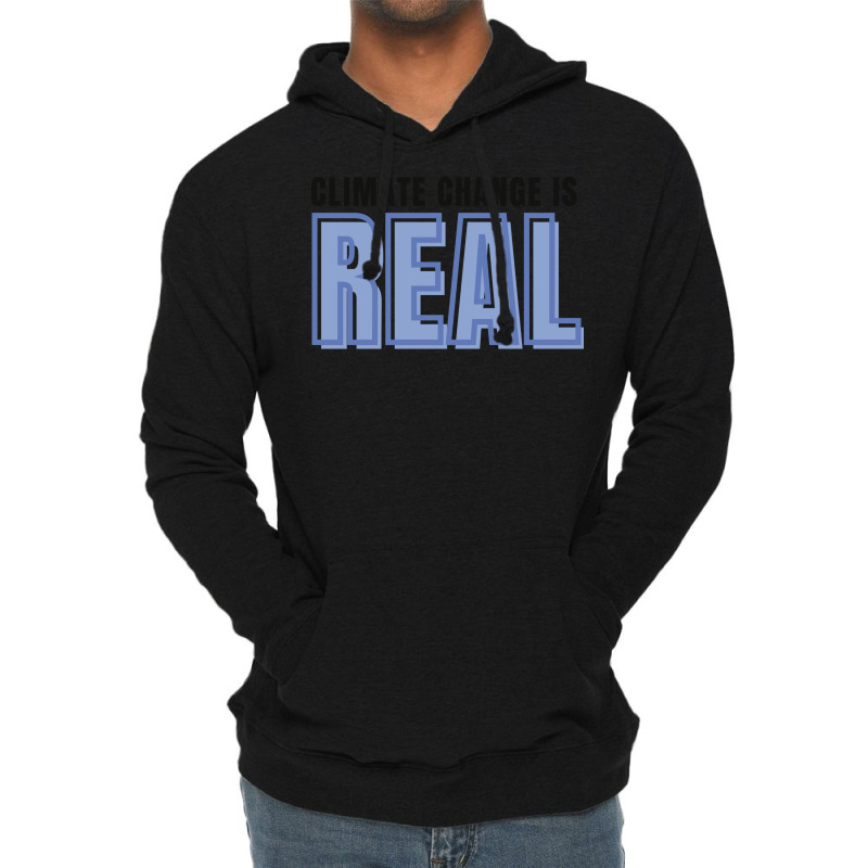 Climate Change Is Real Love Lightweight Hoodie | Artistshot