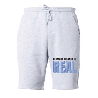 Climate Change Is Real Love Fleece Short | Artistshot