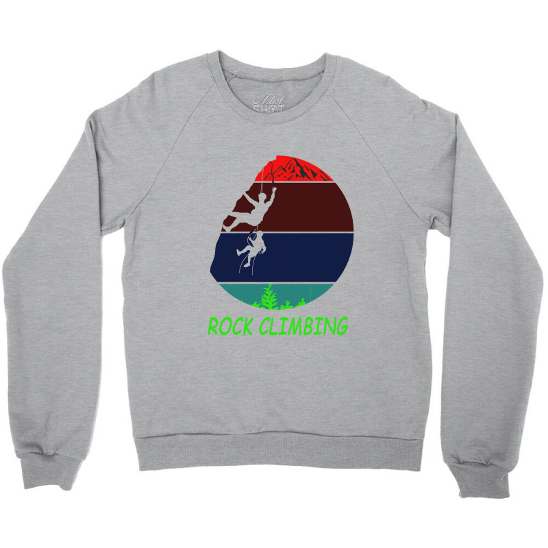 Rock Climbing Humor Crewneck Sweatshirt | Artistshot