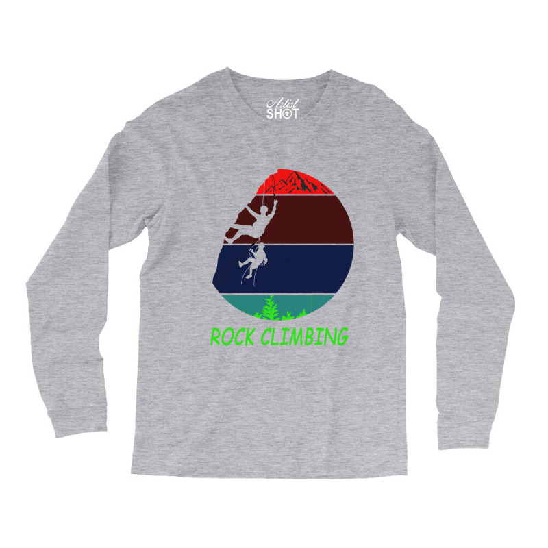 Rock Climbing Humor Long Sleeve Shirts | Artistshot