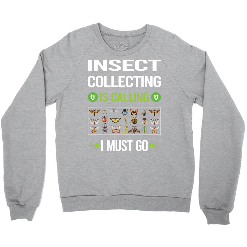 It Is Calling I Must Go Insect Collecting Retro Crewneck Sweatshirt | Artistshot