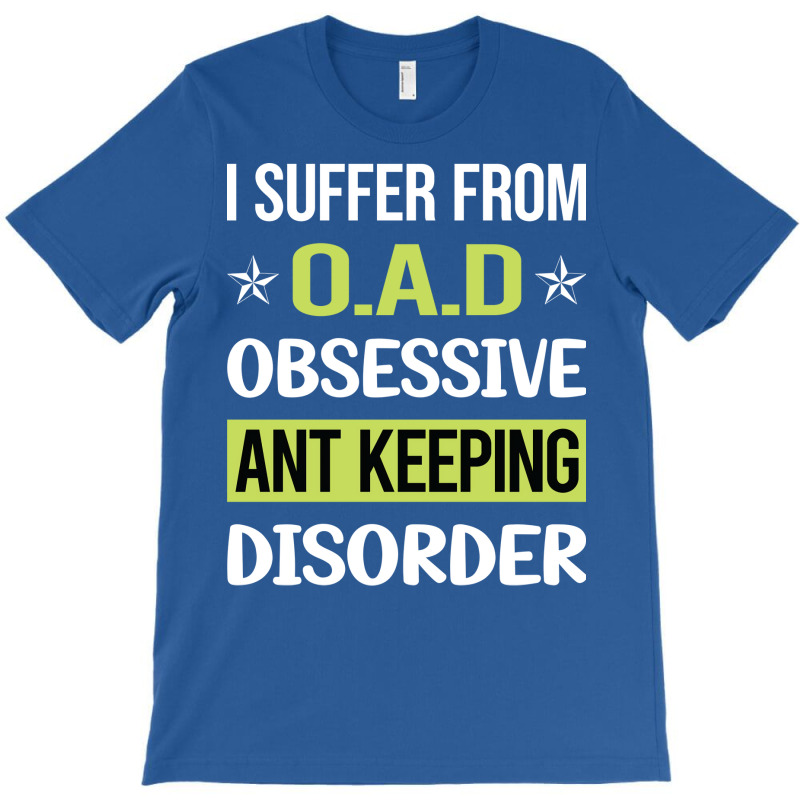 Obsessive Love Ant Keeping Ants Myrmecology Myrmec T-Shirt by bebbahctinb | Artistshot