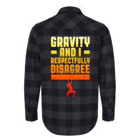 Gravity And I Respectfully Disagree Bouldering Cli Flannel Shirt | Artistshot