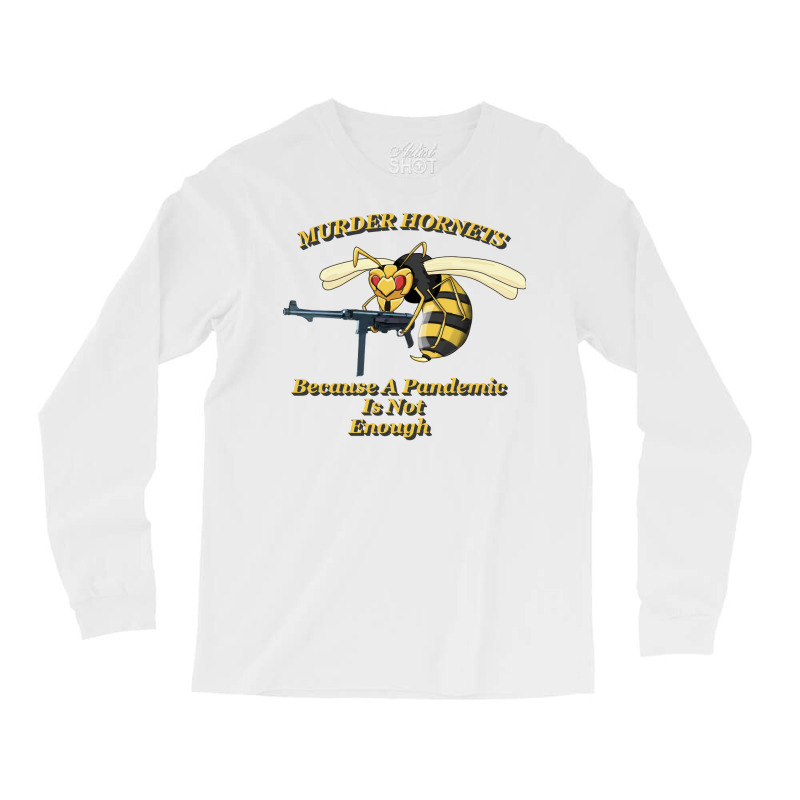 Murder Hornets Asian Giant Hornets Trending Long Sleeve Shirts | Artistshot