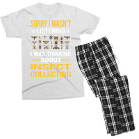 Sorry I Was Not Listening Insect Collecting Gift Men's T-shirt Pajama Set | Artistshot