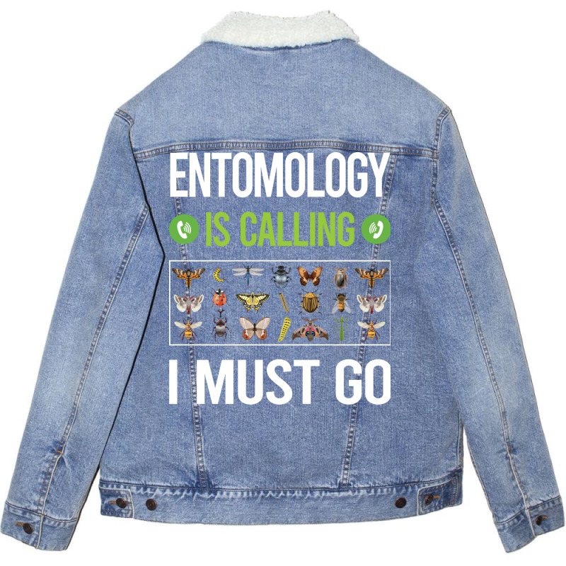 It Is Calling I Must Go Entomology Entomologist In Unisex Sherpa-lined Denim Jacket | Artistshot