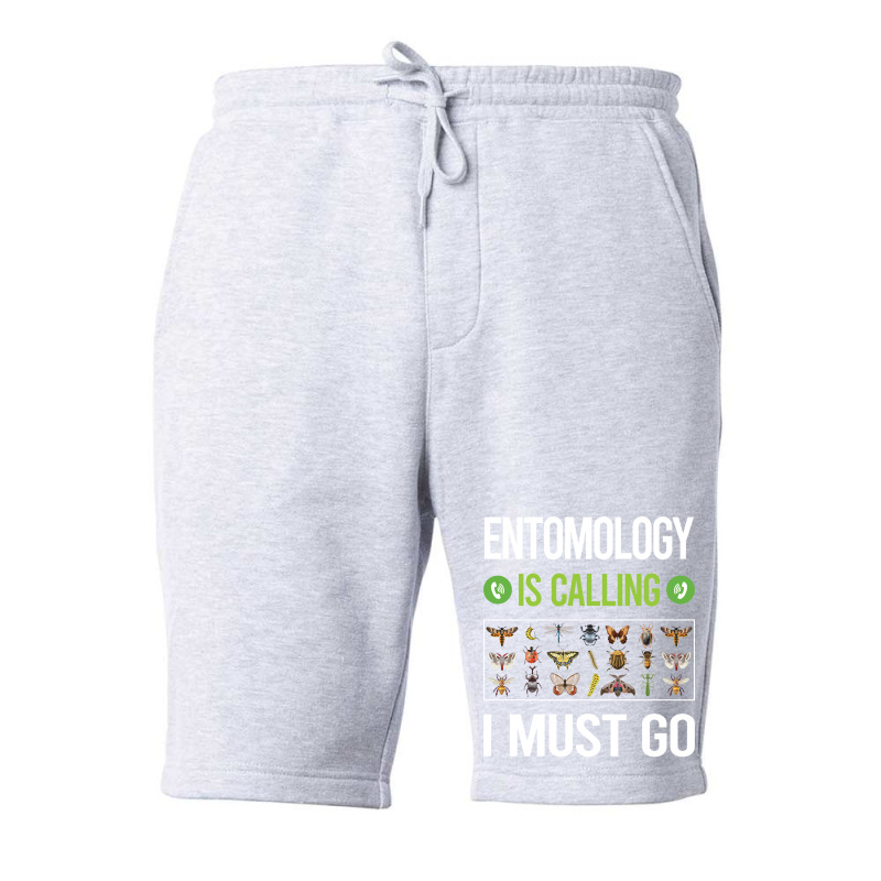 It Is Calling I Must Go Entomology Entomologist In Fleece Short | Artistshot