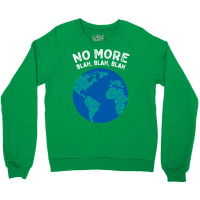 No More Blah Blah Blah Humor Crewneck Sweatshirt | Artistshot