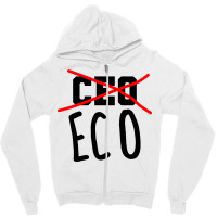 Not Ceo More Eco Environmental Awareness Cute Zipper Hoodie | Artistshot