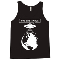 Planet Not Habitable Green Tank Top | Artistshot