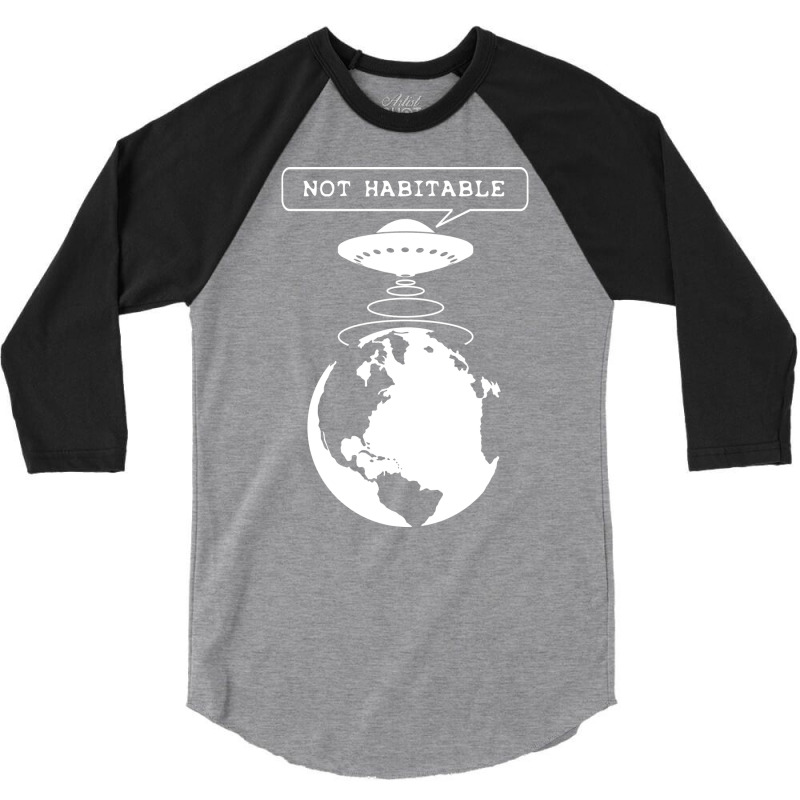 Planet Not Habitable Green 3/4 Sleeve Shirt | Artistshot