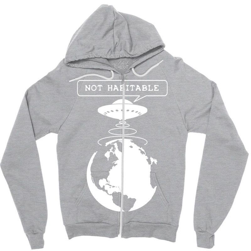 Planet Not Habitable Green Zipper Hoodie | Artistshot