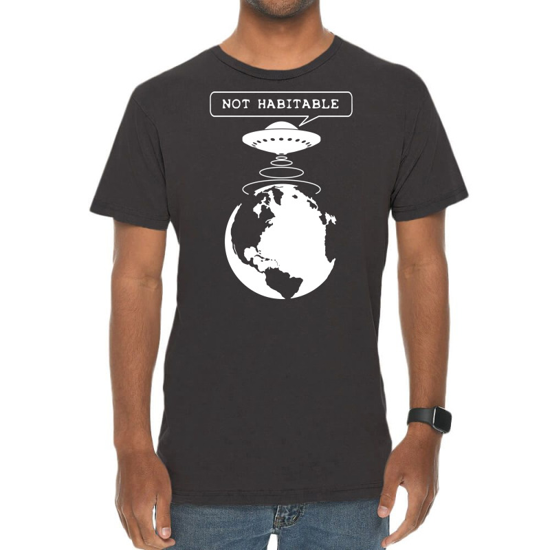 Planet Not Habitable Green Vintage T-shirt | Artistshot