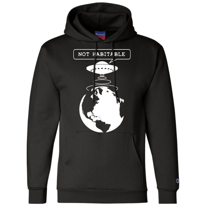 Planet Not Habitable Green Champion Hoodie | Artistshot