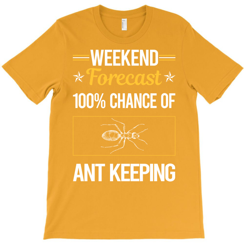 Funny Weekend Ant Keeping Ants Myrmecology Myrmeco T-shirt | Artistshot