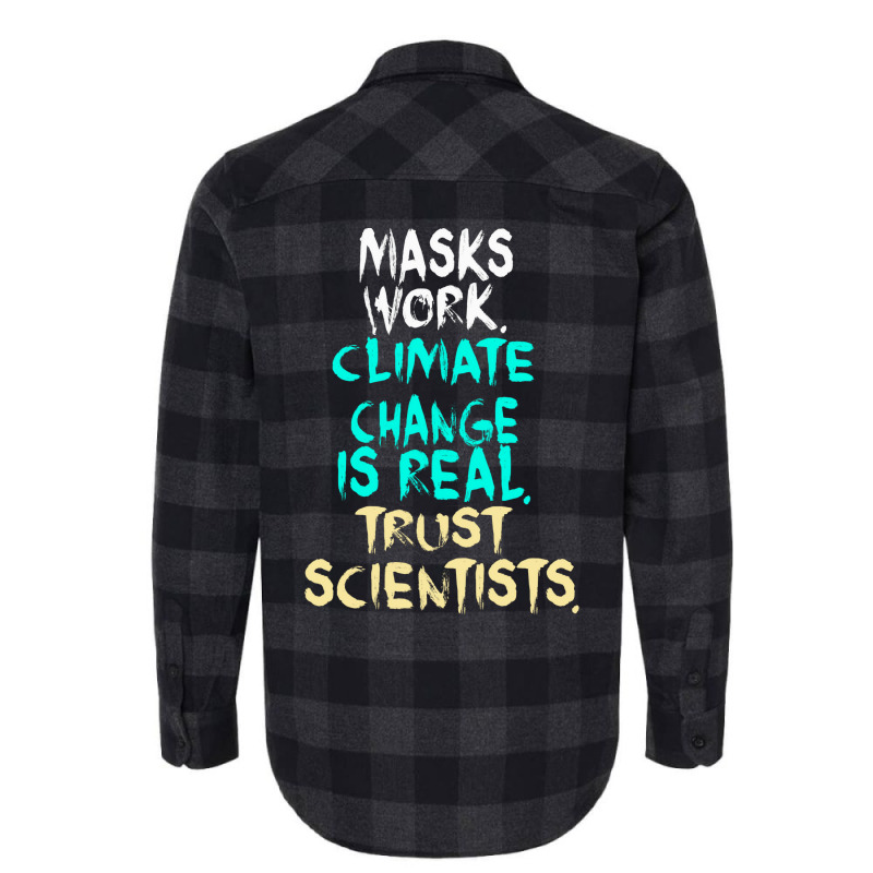 S Work Climate Change Is Real Trust Scientists Ret Flannel Shirt | Artistshot