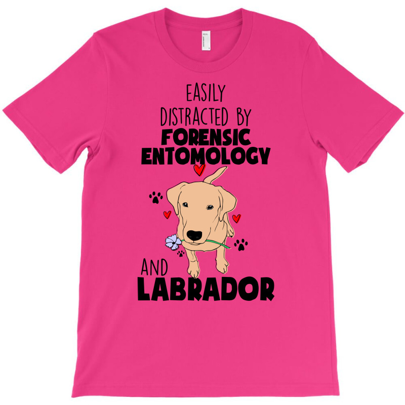 Forensic Entomology And Labrador Cute T-Shirt by knapetolamj | Artistshot