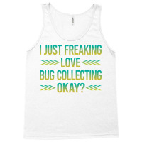 Freaking Love Bug Collecting Insect Insects Bugs R Tank Top | Artistshot