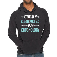 Funny Easily Distracted By Entomology Entomologist Vintage Hoodie | Artistshot