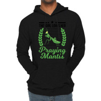 This Girl Loves Her Praying Mantis Funny Lightweight Hoodie | Artistshot