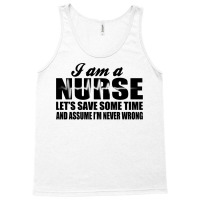 I Am A Nurse. Tank Top | Artistshot