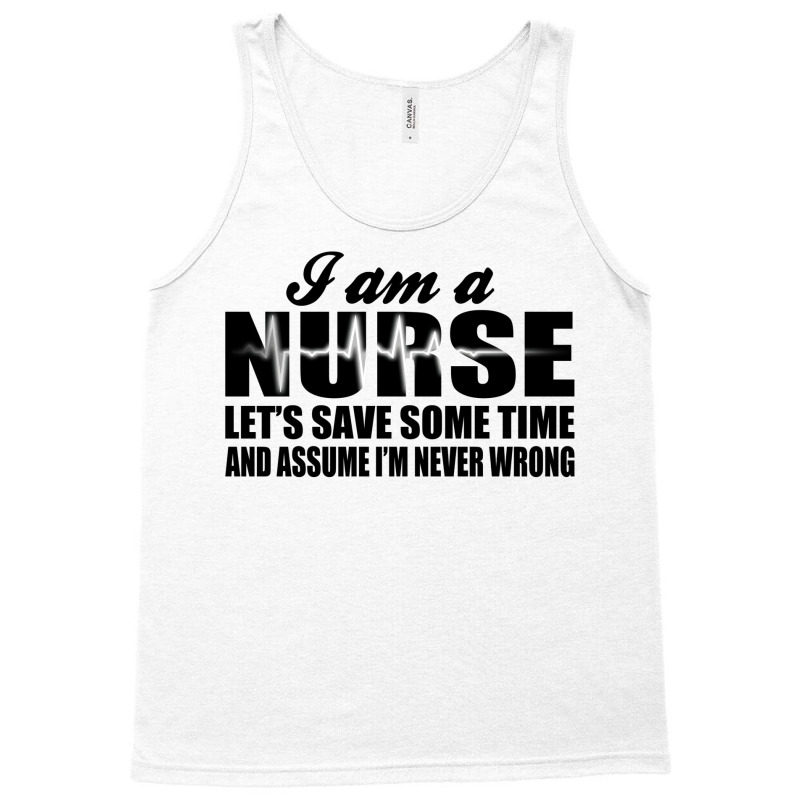 I Am A Nurse. Tank Top by baranesodarik | Artistshot