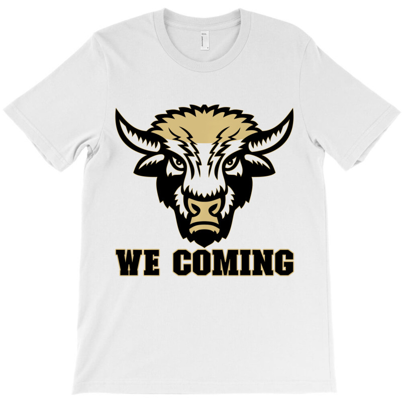 Colorado Boulder We Coming Colorado Boulder We Com T-shirt | Artistshot