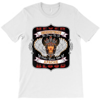 Never Underestimate A Native Woman With Apache Blo T-shirt | Artistshot