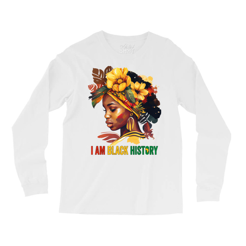 I Am Black History Women Girls Black Queen Month H Long Sleeve Shirts | Artistshot