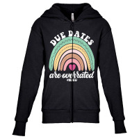 Cute Rainbow Nurse Due Dates Are Overrated Nicu Nu Youth Zipper Hoodie | Artistshot