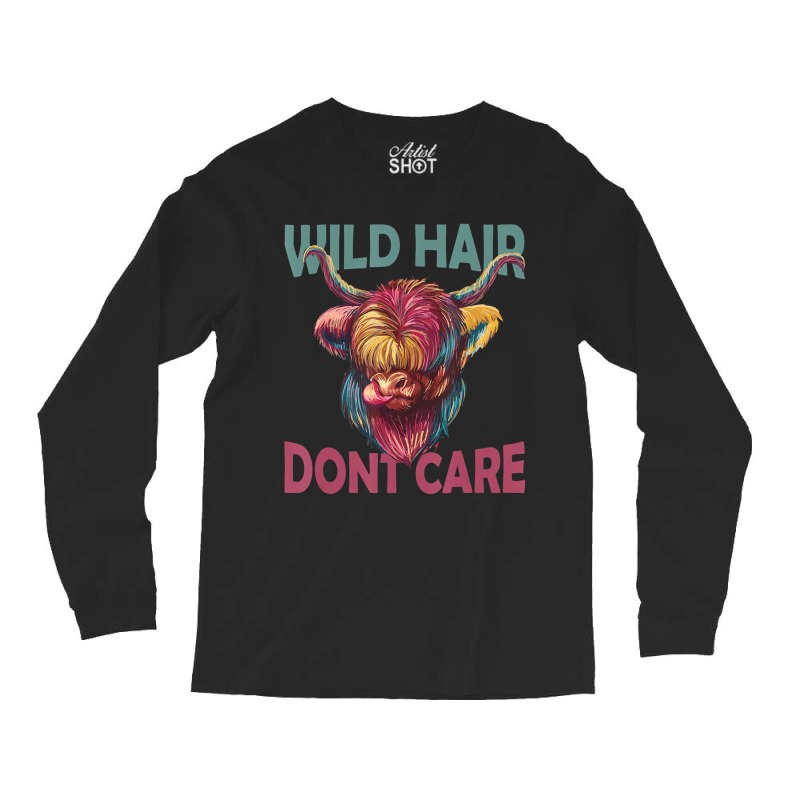 Cowgirl Wild Hair Dont Care Scottish Highland Cows Long Sleeve Shirts | Artistshot