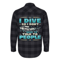 I Dive So I DonÂ´t Have To Talk To People Diver Flannel Shirt | Artistshot