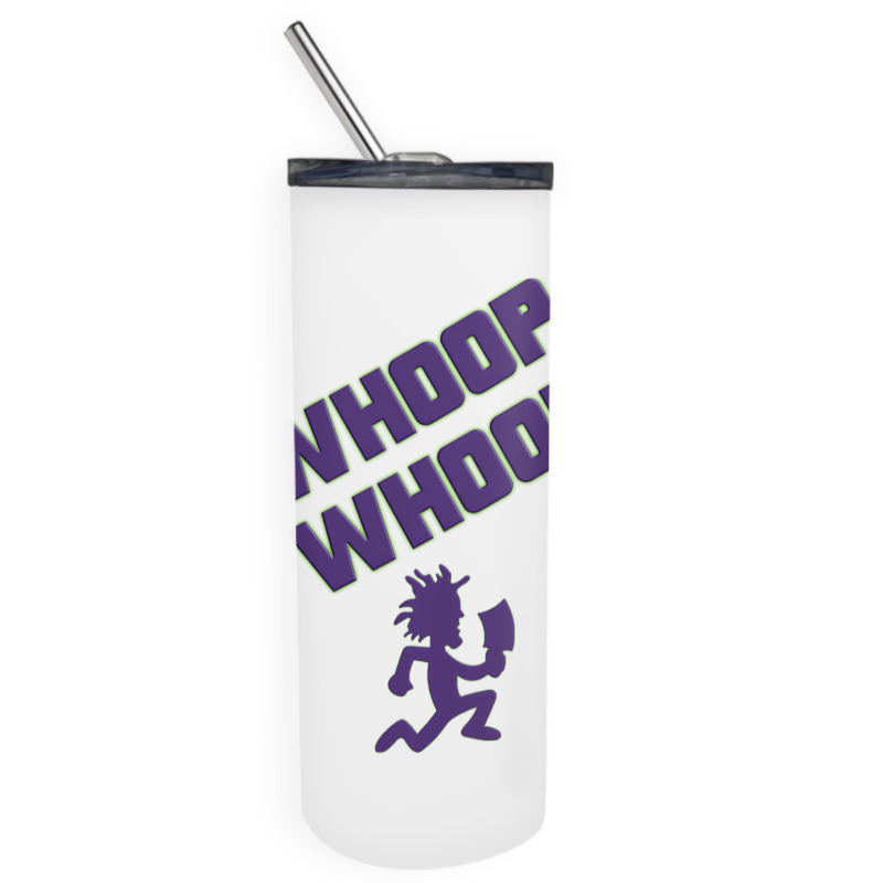 Juggalette Icp Whoop Whoop Hatchet Man Vibrant Col Skinny Tumbler by tahon | Artistshot