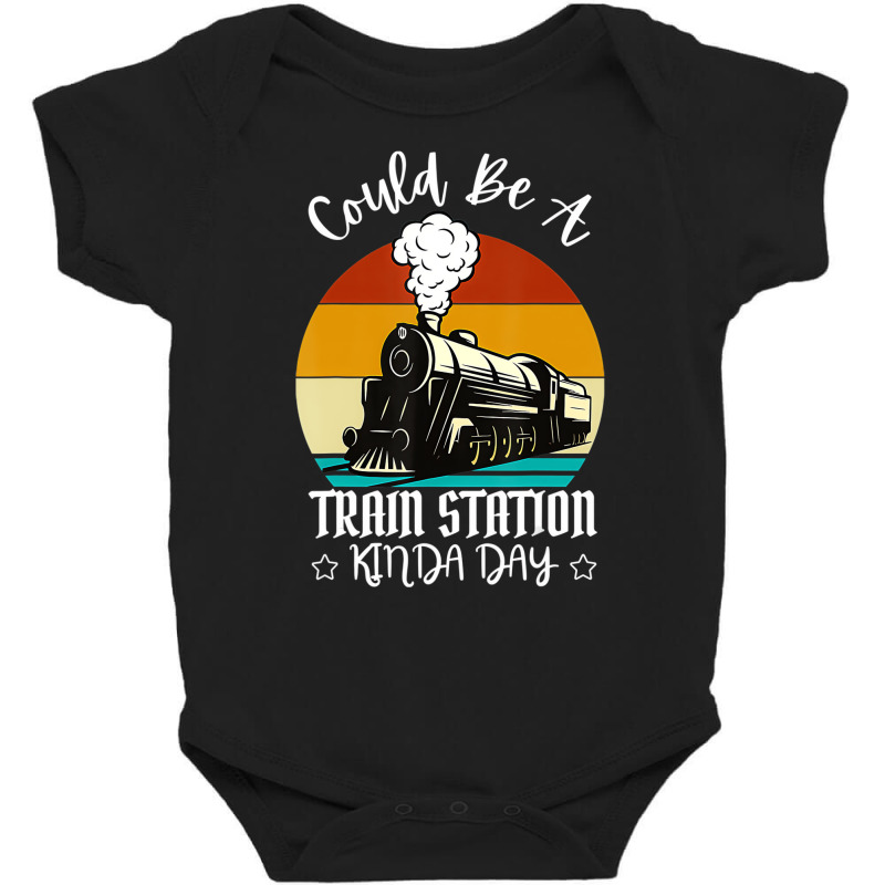 Could Be A Train Station Kinda Day T Shirt Baby Bodysuit by grinvalsky | Artistshot