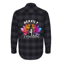 Heavily A Meditated Funny Meditation & Yoga Colorf Flannel Shirt | Artistshot