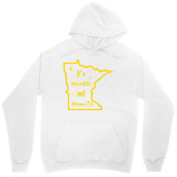 It's Minnesota Not Minnesota T Shirt Unisex Hoodie | Artistshot