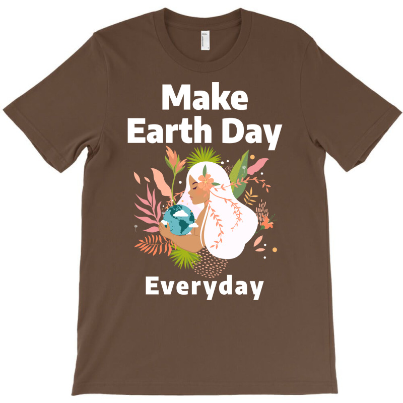 Make Earth Day Everyday Aesthetic T-shirt | Artistshot